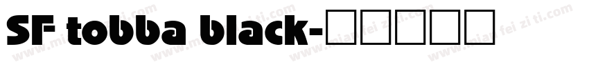 SF tobba black字体转换